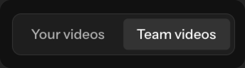 The History toggle switching between Your videos and Team videos